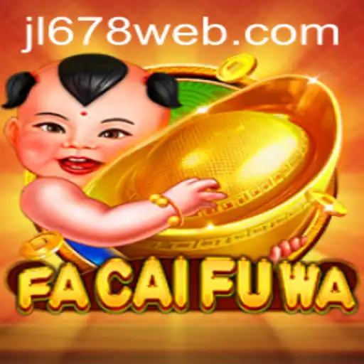 Exploring FaCaiFuWa: A Deep Dive into the Popular Game