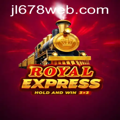 Embark on a Thrilling Journey with RoyalExpress and JL678.COM