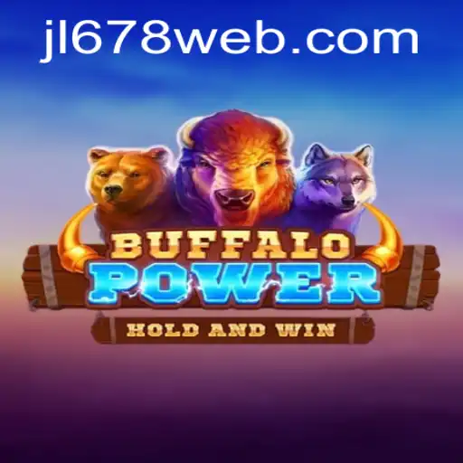The Thrilling World of BuffaloPower: Dive into the Adventure with JL678.COM