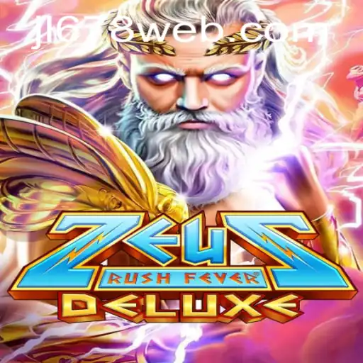 Exploring the Thrills of ZeusRushFeverDeluxe with JL678.COM